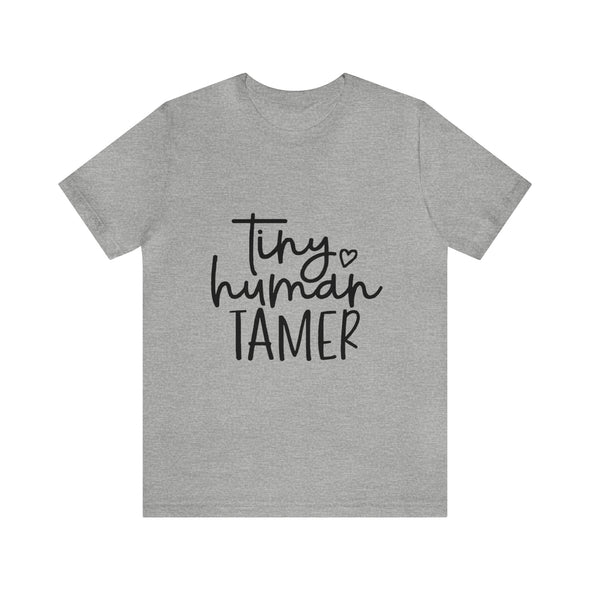 Tiny Human Tamer Shirt Funny Saying Sarcastic T-Shirt, Graphic Tee