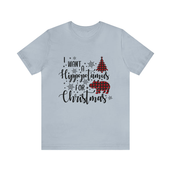 I Want A Hippopotamus For Christmas Shirt, Merry Christmas Shirt, Animal Lover Shirt, Hippopotamus Shirt,Gift For Christmas