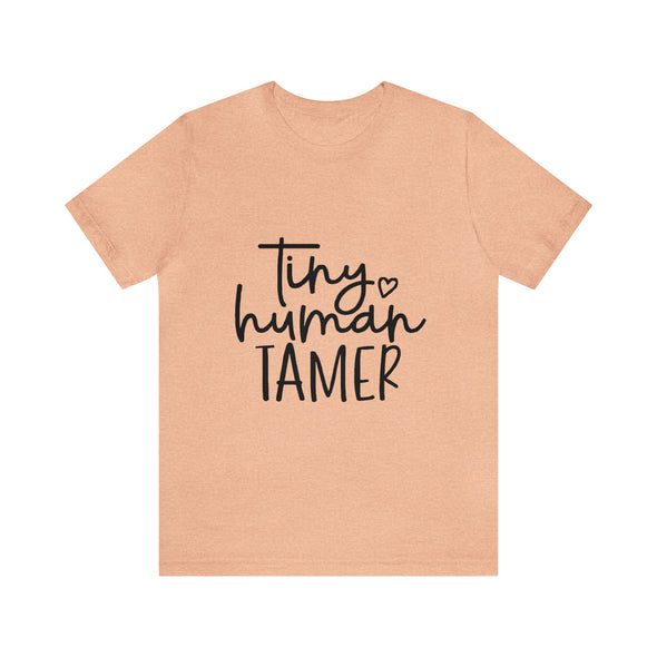 Tiny Human Tamer Shirt Funny Saying Sarcastic T-Shirt, Graphic Tee