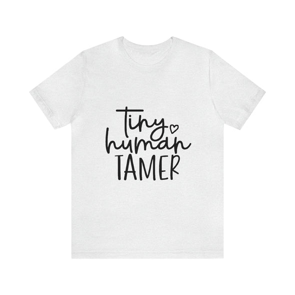 Tiny Human Tamer Shirt Funny Saying Sarcastic T-Shirt, Graphic Tee