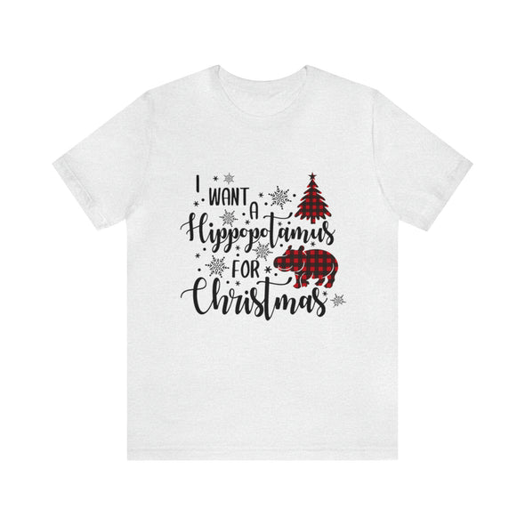 I Want A Hippopotamus For Christmas Shirt, Merry Christmas Shirt, Animal Lover Shirt, Hippopotamus Shirt,Gift For Christmas