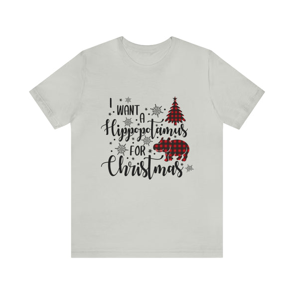 I Want A Hippopotamus For Christmas Shirt, Merry Christmas Shirt, Animal Lover Shirt, Hippopotamus Shirt,Gift For Christmas