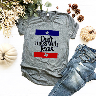 Don't Mess with Texas Shirt, Texas Shirt, 4th of July Shirt, Independence Day Shirt, Patriotic Shirt, Proud Texan Shirt