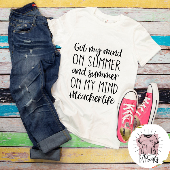 Got My Mind On Summer And Summer On My Mind Shirt | Teacher Summer Vacation Shirt