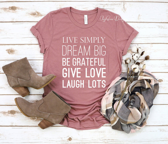 Live simply dream big Shirt, Inspirational and Motivational T-Shirt, Dreamer Gift