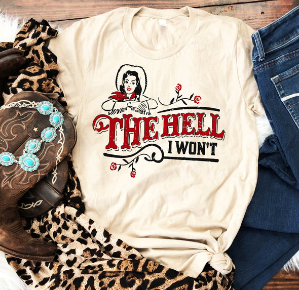 The Hell I Won't Shirt, Roses Women Cowboy Shirt, John Wayne Shirt