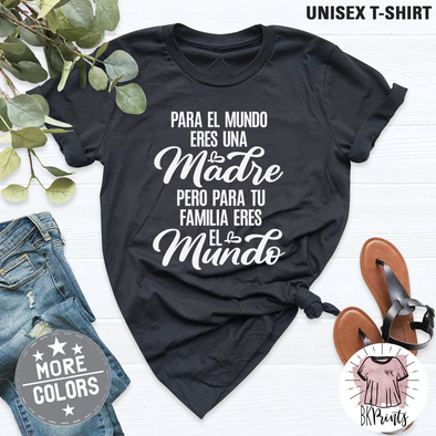 Para El Mundo Eres Una Madre Shirt, Women's Christian Tee, Christian Shirt, Worship Shirt