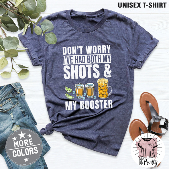 Vintage Funny Don't Worry I've Had Both My Shots and Booster Shirt Sarcastic T-Shirt