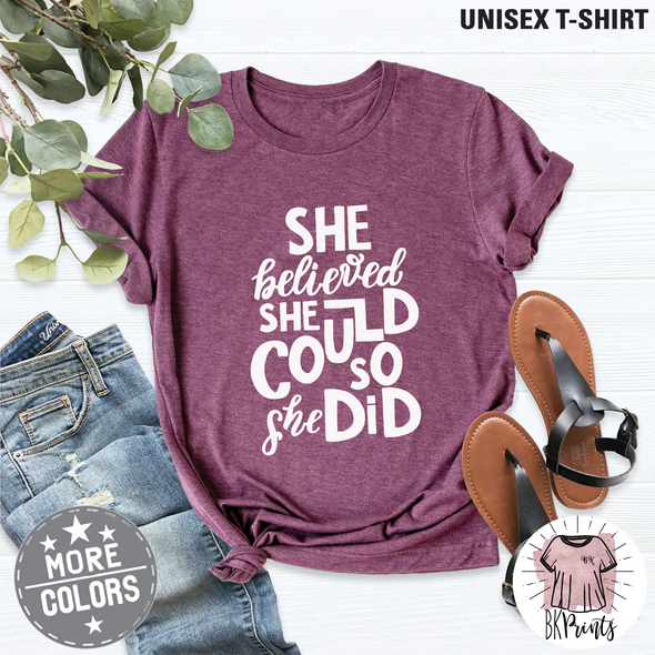 She believed she could so she did, Feminist Shirt, Christian Faith Shirt