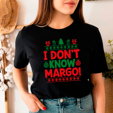 I Don't Know Margo, Couple Christmas Tee, Christmas Funny Couple Shirts, Ugly Christmas Shirt